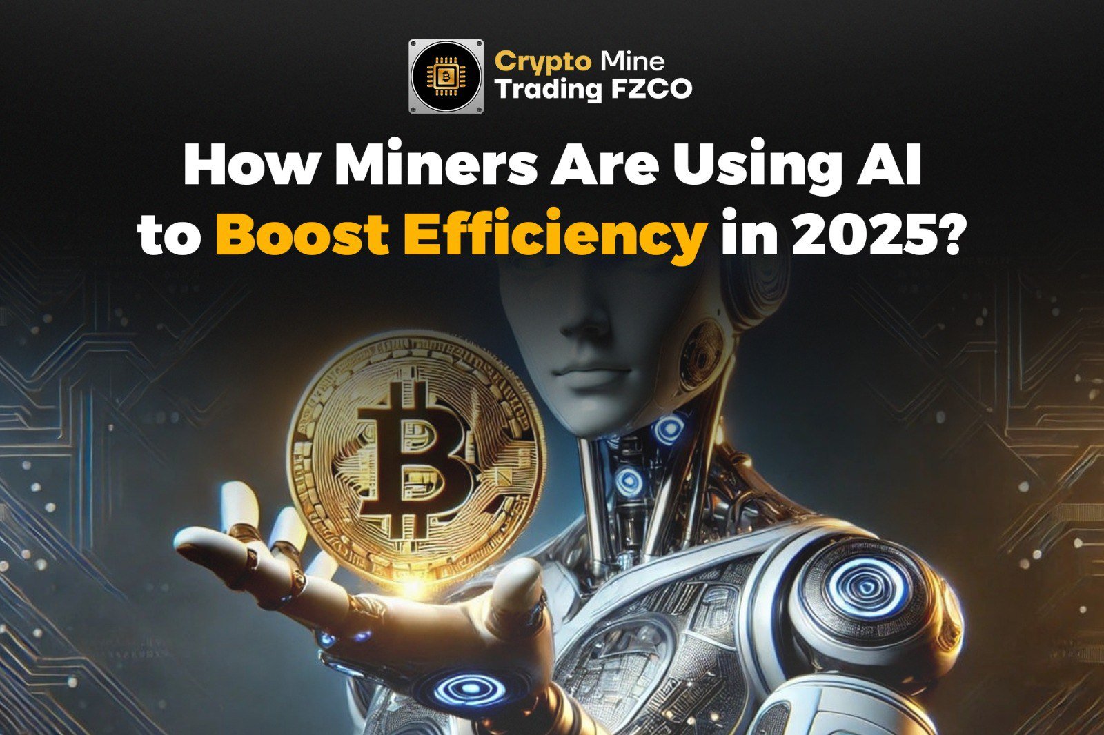 How Miners Are Using AI To Boost Efficiency In 2025 Crypto Mine How Miners Are Using AI To Boost Efficiency In 2025 Crypto Mine